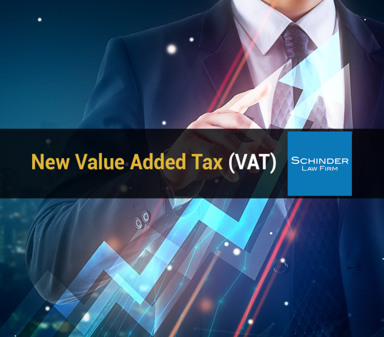 New Value Added Tax VAT - Blog_Article_Lawyers_Legal https://schinderlawfirm.com/blog/