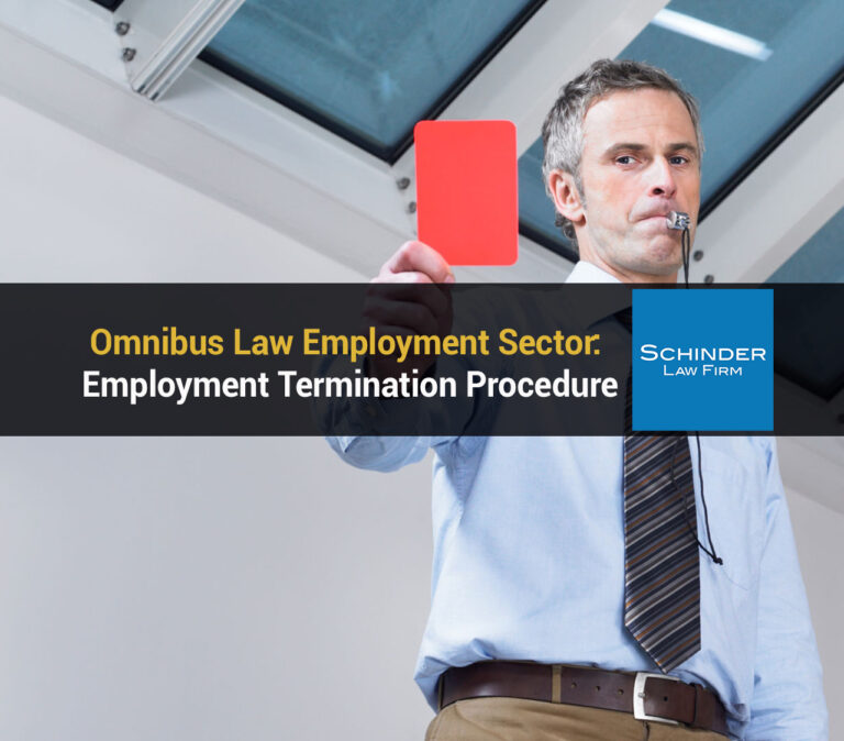 Omnibus Law Employment Sector Employment Termination Procedure v12 - Blog_Article_Lawyers_Legal https://schinderlawfirm.com/blog/