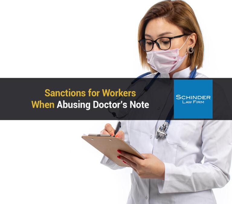 Sanctions for Workers When Abusing Doctors Note v1 - Blog_Article_Lawyers_Legal https://schinderlawfirm.com/blog/