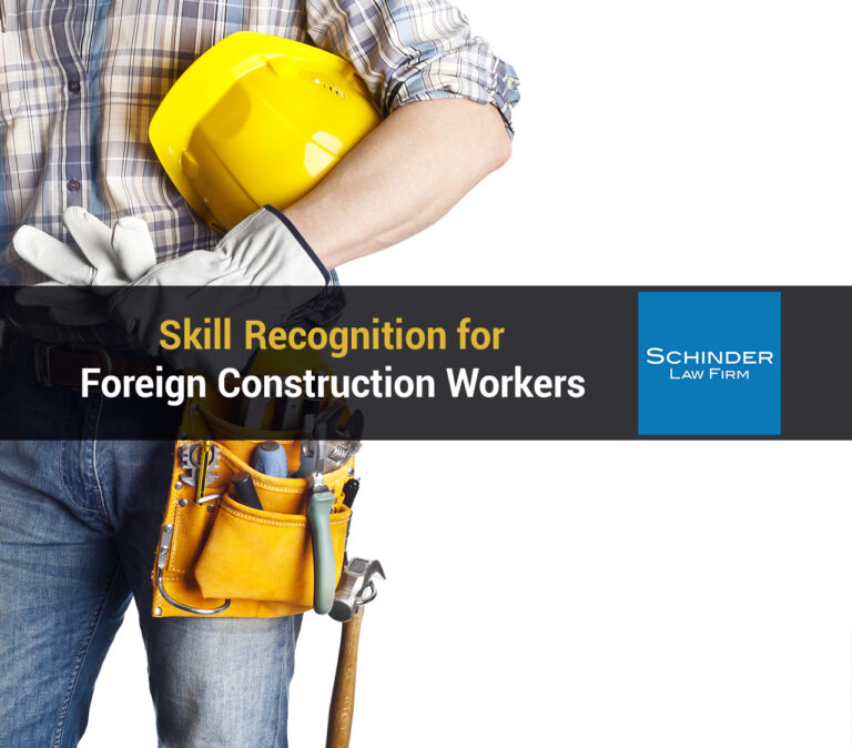 Skill Recognition for Foreign Construction Workers v1 - Blog_Article_Lawyers_Legal https://schinderlawfirm.com/blog/