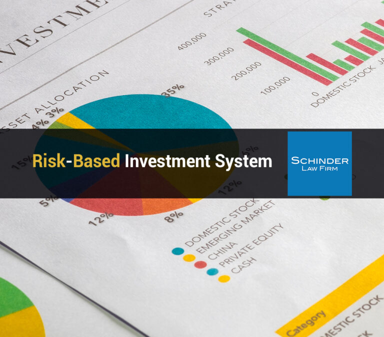 Risk based investment system 1 - Blog_Article_Lawyers_Legal https://schinderlawfirm.com/blog/