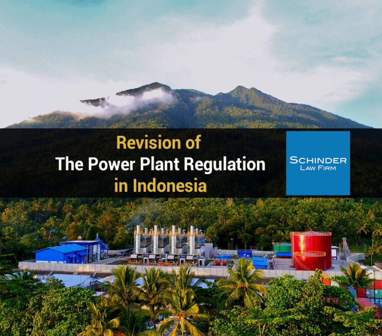 Revision of The Power Plant Regulation in indonesia - Blog_Article_Lawyers_Legal https://schinderlawfirm.com/blog/