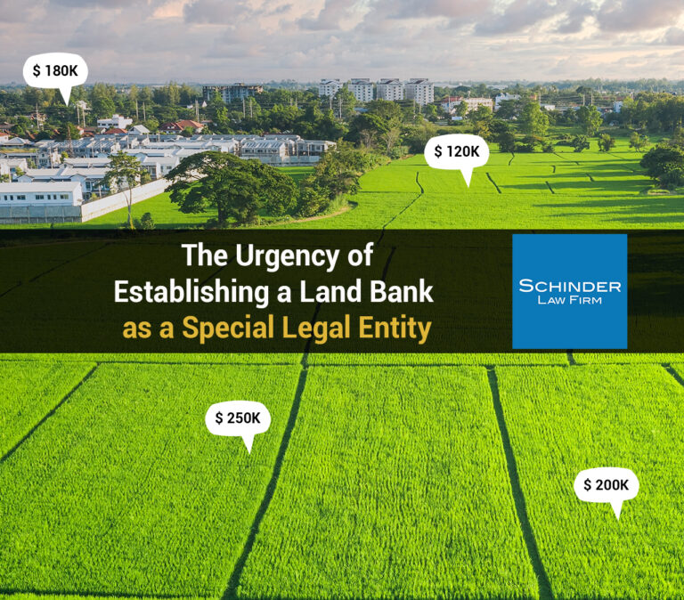The Urgency of Establishing a Land Bank as a Special Legal Entity - Blog_Article_Lawyers_Legal https://schinderlawfirm.com/blog/