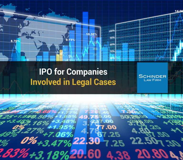 IPO for Companies Involved in Legal Cases - Blog_Article_Lawyers_Legal https://schinderlawfirm.com/blog/