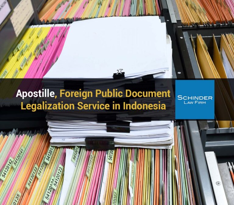 Apostille Foreign Public Document Legalization Service in Indonesia IG copy - Blog_Article_Lawyers_Legal https://schinderlawfirm.com/blog/