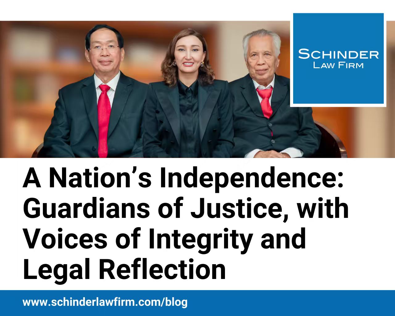 A Nation’s Independence: Guardians of Justice, with Voices of Integrity and Legal Reflection