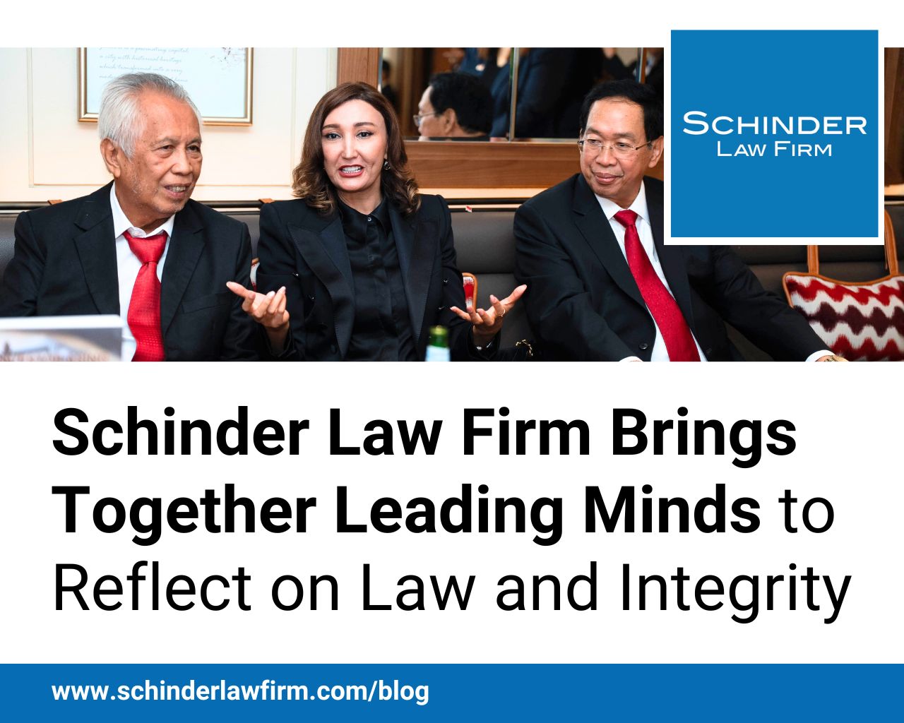 Schinder Law Firm Brings Together Leading Minds to Reflect on Law and Integrity