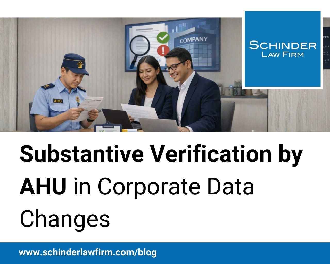 Substantive Verification by AHU in Corporate Data Changes