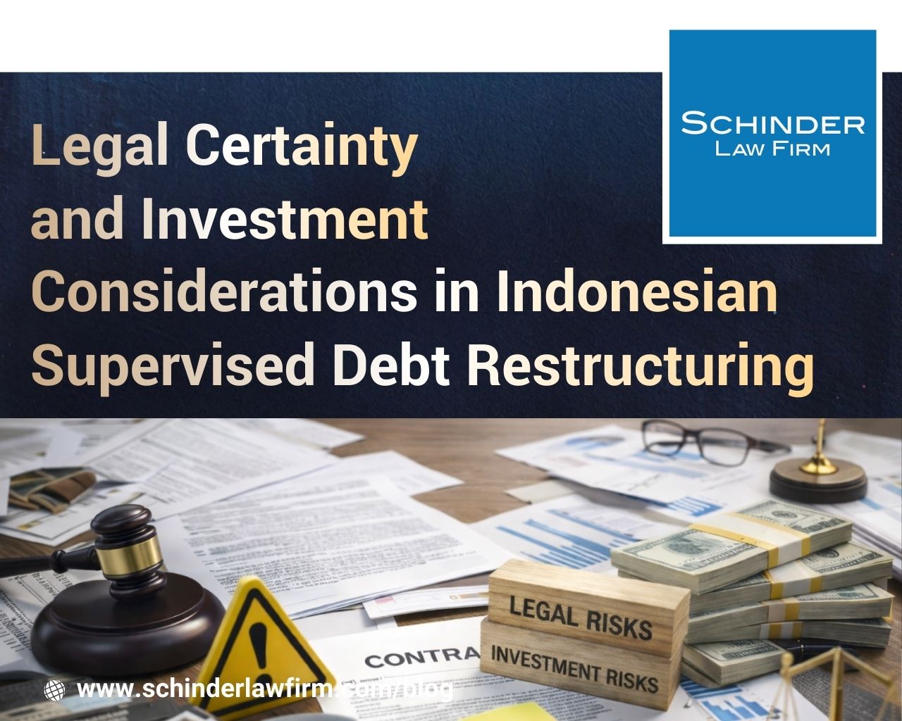 Legal Certainty and Investment Considerations in Indonesian Supervised Debt Restructuring