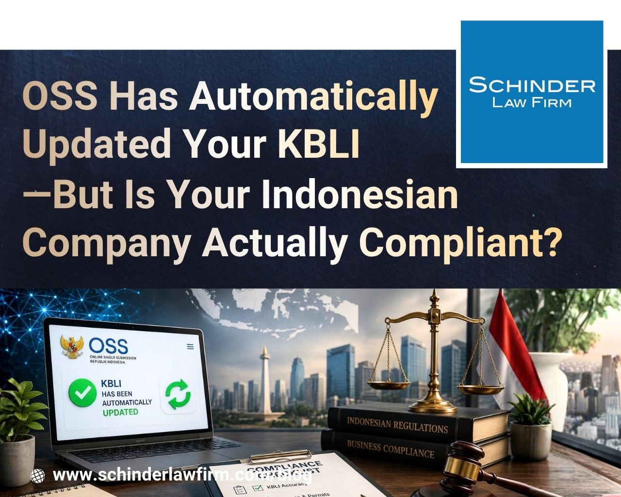 OSS Has Automatically Updated Your KBLI — But Is Your Indonesian Company Actually Compliant?